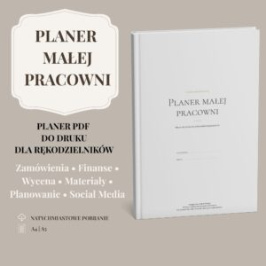 Planer Małej Pracowni PDF do Druku - Planer Rękodzielnika A4, A5